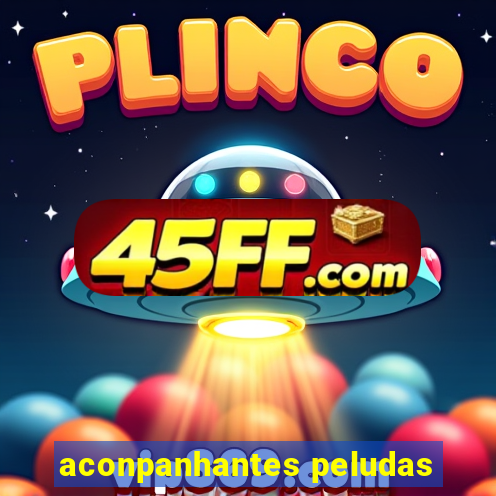 aconpanhantes peludas